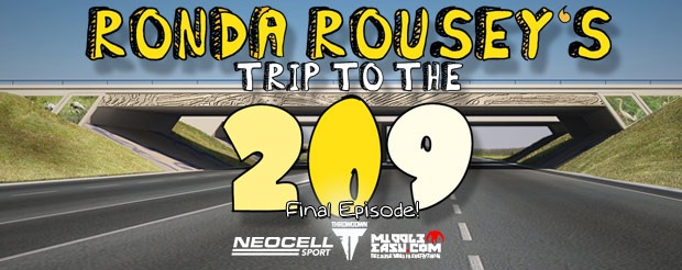 Check out the FINAL episode of Ronda Rousey’s Trip to the 209, right HERE!