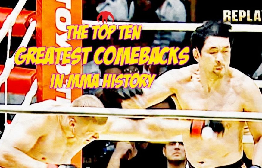 Top ten MMA comebacks