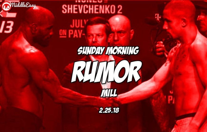 Sunday Morning Rumor Mill UFC