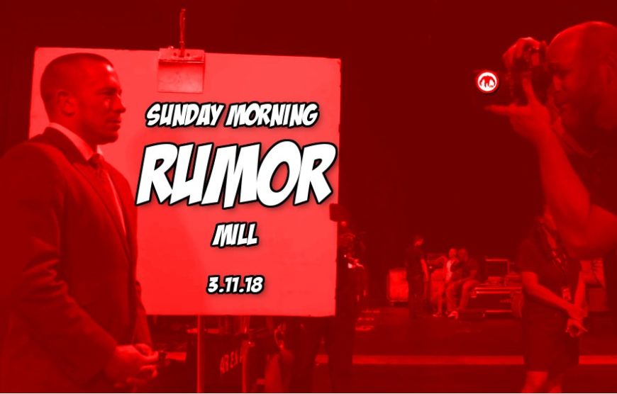 Sunday Morning Rumor Mill GSP