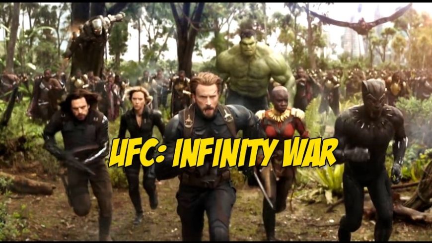 Avengers: Infinity War but UFC