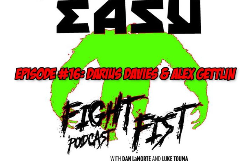 Fight Fist Podcast 16