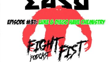 MiddleEasy Fight Fist Podcast 31