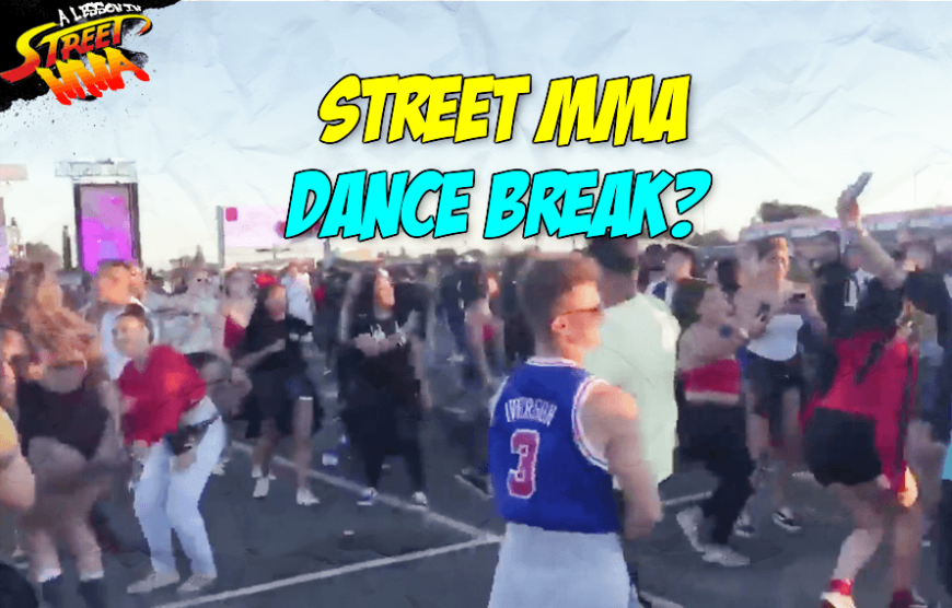 Street MMA dance party