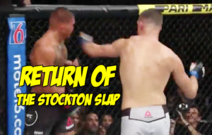 Nate Diaz Stockton Slap UFC 241