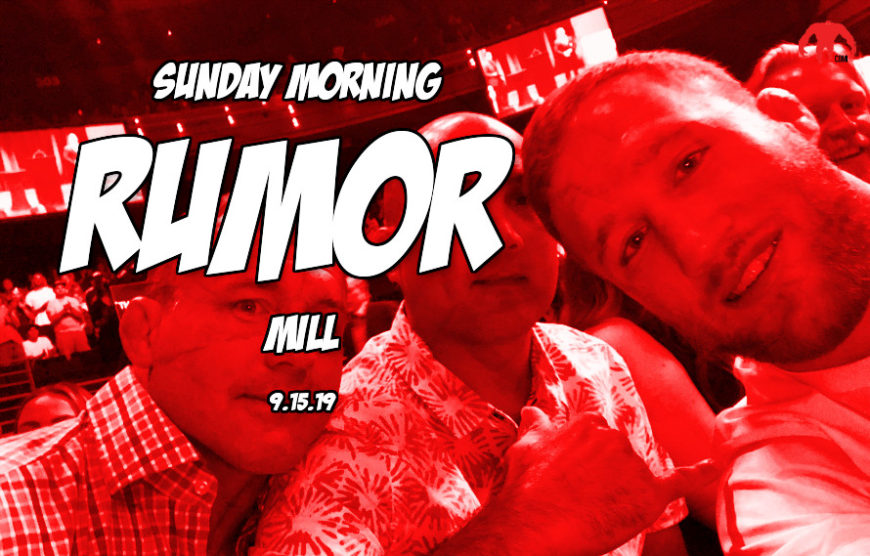 MMA rumors Mcgregor Vs. Gaethje, Sunday Morning Rumor Mill
