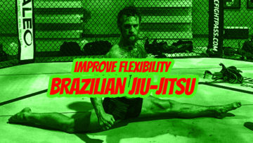 Improve Flexibility For Brazilian Jiu Jitsu