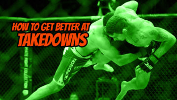 How To Get Better At Takedowns