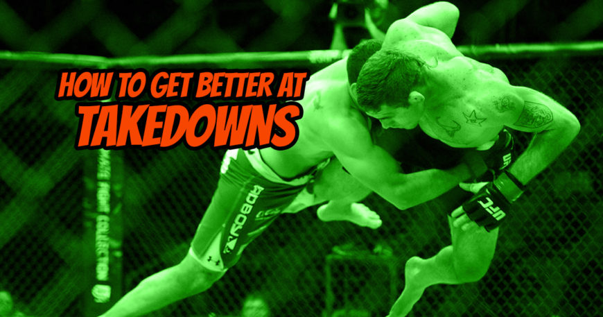 How To Get Better At Takedowns