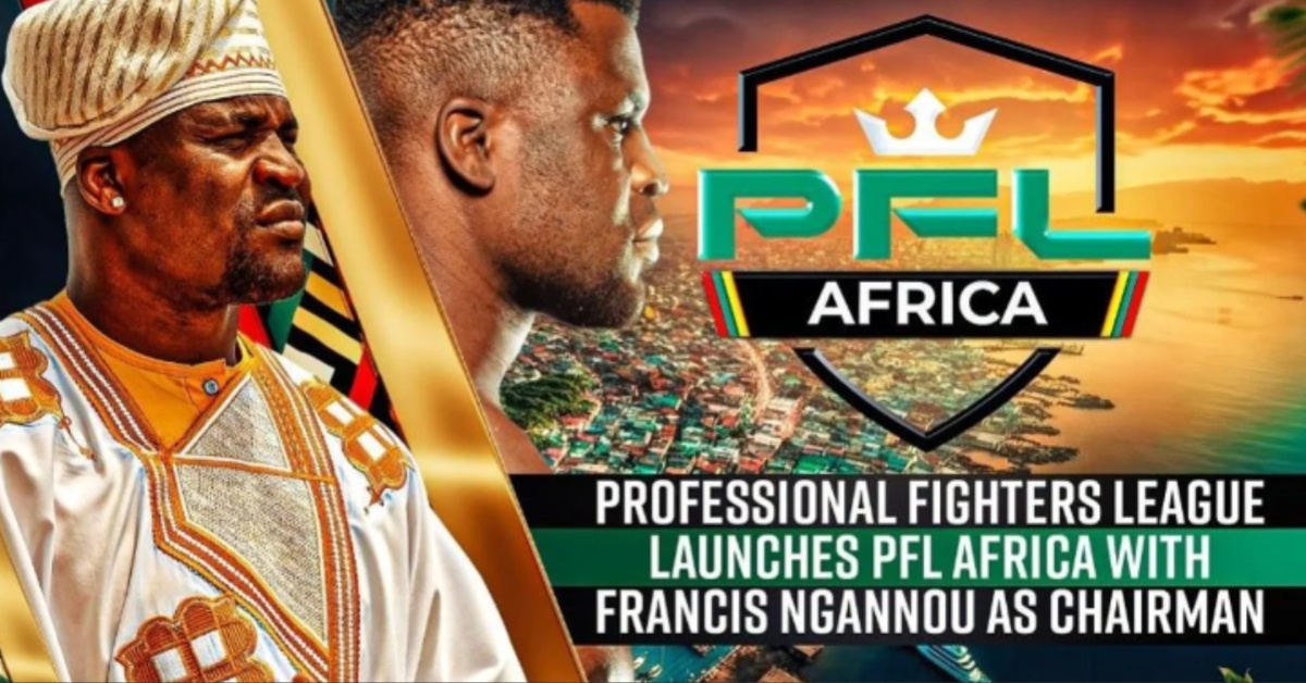 PFL Africa Officially Launches in 2025 with Former UFC Heavyweight Champion Francis Ngannou