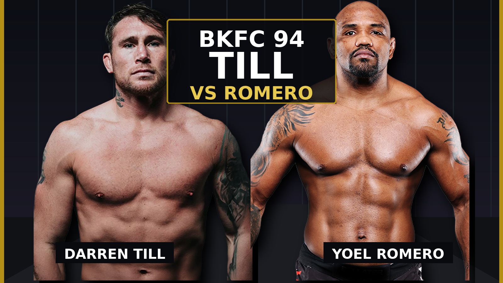 Darren Till Meets Yoel Romero At BKFC 94 In Manchester